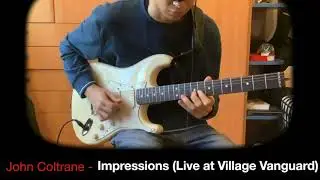 John Coltrane | Impressions (Theme + Solo Transcription)