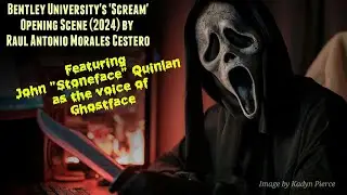 Bentley University&rsquo;s &lsquo;Scream&rsquo; Opening Scene (2024)