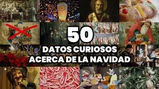 Los 50 DATOS CURIOSOS Acerca de la NAVIDAD (2025)