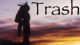 Trash in the Woods - A Native American Story