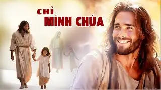 Nhiều khi chẳng biết đi về đâu, đời bơ vơ lạc lối, hãy tìm ủi an qua bài hát này nhé..CHỈ MÌNH CHÚA