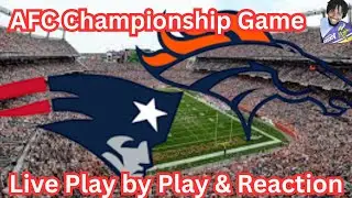 Patriots vs Broncos Live Play by Play & Reaction | AFC Championship Game  📱