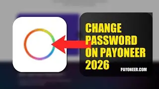 How To Change Password On Payoneer 2026