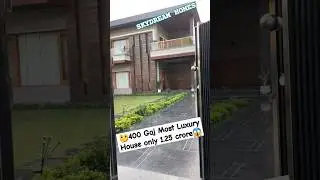 400 Gaj Most luxury house only 1.25 crore😱🥰 #DreamHomes #ultraluxuryhouse #housedesign #Modernhouse