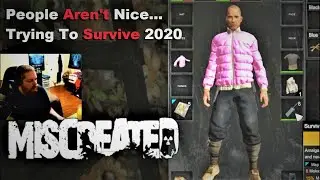 People Aren't Nice - Miscreated Solo Survival 1 In 2020