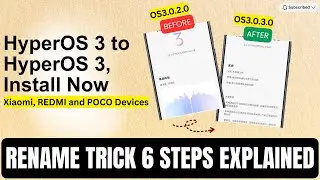 Rename Trick 6: HyperOS 3 ➜ HyperOS 3 Update Instantly | Xiaomi, REDMI and POCO Devices
