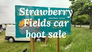 Strawberry Fields car boot sale June 2021 Part 2