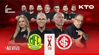(AO VIVO) SUPER JORNADA KTO: MIRASSOL X INTERNACIONAL | #272