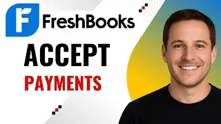 How to Accept Online Payments in FreshBooks &ndash; Stripe & PayPal