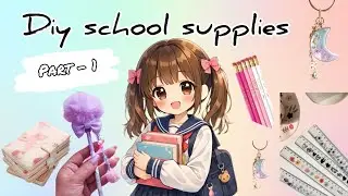 DIY 5 unique* school suppies ( part - 1 ) diy school suppies 