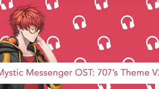 Mystic Messenger 707's Theme V2/Life With Masks Extended