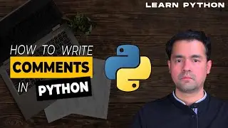 How to Write comments in Python | Learn Python