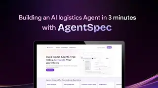 Building a Logistics AI Agent in Minutes with AgentSpec | AgentSpec Last Mile Delivery Demo