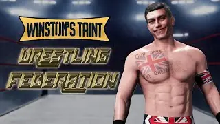 Winston's Taint Wrestling Federation #14 - WWE 2K17