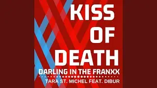 Kiss of Death (From 