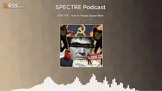 SPECTRE - How To Master Secret Work