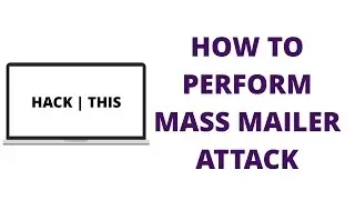 How To Perform A Mass Mailer Attack - SE-Toolkit