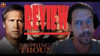 Nothing but Trouble 1991 DAN THE MAN! Reel Rant Review