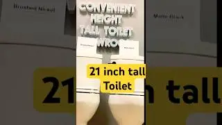 ConvenientHeight.com 21 inch tall toilet #tall #bathroom