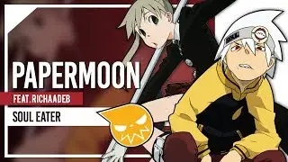 Papermoon (Soul Eater) Cover by Lollia feat. @RichaadEB