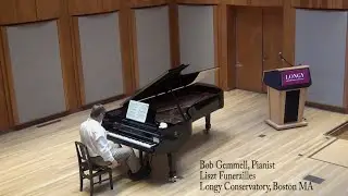 Liszt Funerailles, performed by pianist Bob Gemmell.