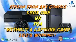 How to Stream from PS4 or Xbox One with OBS Studio without a capture card (Complete Guide)