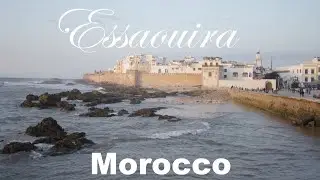 Walking and exploring Essaouira part 1 الصويرة  | Morocco المغرب