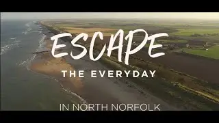 Escape the Everyday in North Norfolk