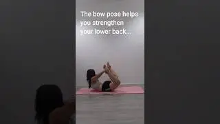 Bow pose benefits #shorts #bowpose