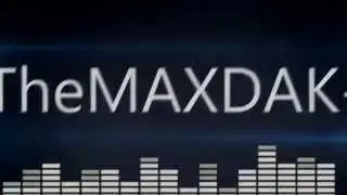 Интро для TheMAXDAK-