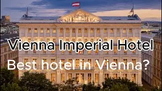 Vienna's MOST LUXURIOUS Hotel Tour Inside Imperial Hotel!