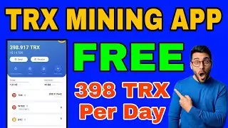 New Tron Mining application | Free Tron Mining Website | Free Tron Earning Site | Trx Earning SIte