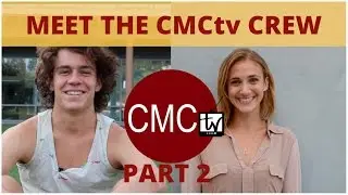 Meet the Producers of CMCtv 2016-17 Pt.2