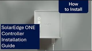 SolarEdge ONE Controller for Residential  - Installation Guide