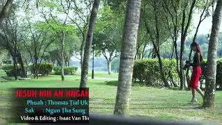 Jesuh Nih An Hngah Ko | Mai Ngun Tha Sung | Pathian Hla