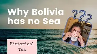 Why Bolivia has no sea