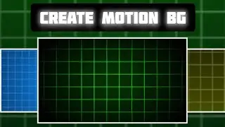 How To Make Grid Motion Background 