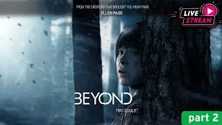 Beyond Two Souls Horror Gameplay Hindi Live Part 2