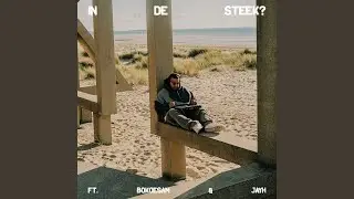 IN DE STEEK?