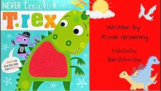 Kids Book Read Aloud: Never Touch A T.Rex by Rosie Greening - Velociraptor Invents Silly Rules