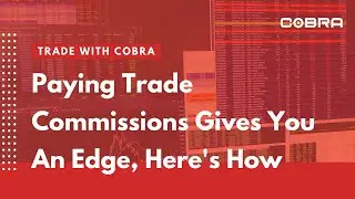 Paying Trade Commissions Gives You An Edge, Here's How