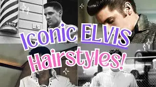 10 Elvis Hairstyles to DIE for!! ❤️&zwj;🔥