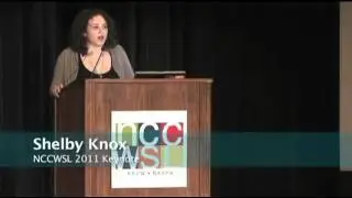 2011 NCCWSL Keynote Speaker, Shelby Knox