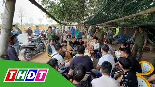 Đồng Tháp: Phát hiện 27 đối tượng nhập cảnh trái phép | THDT