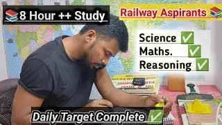 Railway Aspirants Study Vlogs 📚| 8 Hour ++ daily study | How to  Daily 8++ Study 🎯 |💯