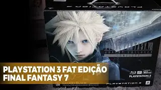PLAYSTATION 3 FAT EDI&Ccedil;&Atilde;O FINAL FANTASY 7 - UNBOXING - GEBELLINI