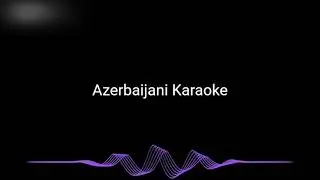 Miyane gozler karaoke - Xumar Qedimova - Azerbaijani karaoke