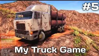 My Truck Game | Loading A Truck For Mountain Travel | Truck Gameplay #5