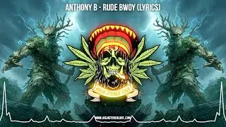 Anthony B - Rude Bwoy ⚡️ (New Reggae 2025 / Roots Reggae 2025 / Jamaican Reggae 2025 / Lyric Video)