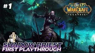 Let's Play WoW Classic - Shadow Priest - Gameplay Walkthrough - LIVE